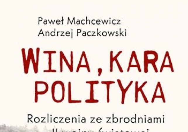 Machcewicz Wina kara polityka